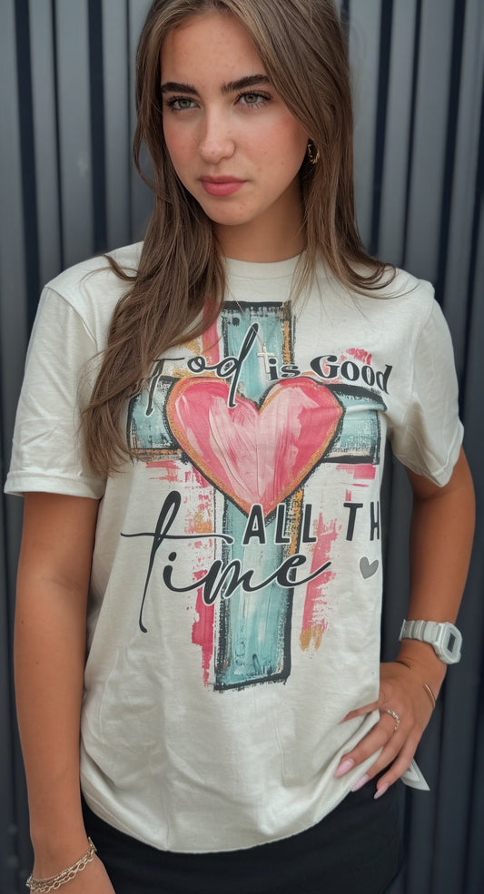 God is Good All the Time T-Shirt